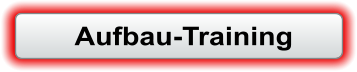 Aufbau-Training